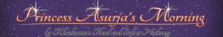 Princess Asurja's Morning